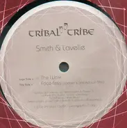 Smith & Lavelle - The Walk / Face-Less