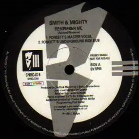 Smith & Mighty - Remember Me (Remixes)