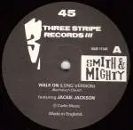 Smith & Mighty - Walk On
