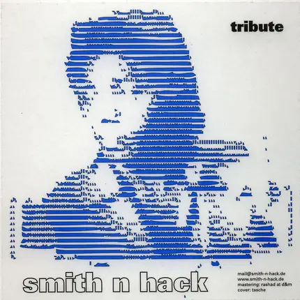 SMITH N HACK - TRIBUTE