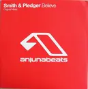 12inch Vinyl Single - Smith & Pledger - Believe