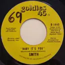 7inch Vinyl Single - Smith - Baby It's You