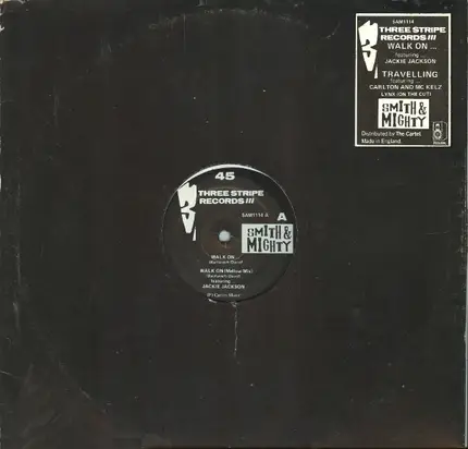 Smith & Mighty - Walk On...