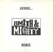 Smith & Mighty - Anyone (Remix)