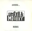 12'' - Smith & Mighty - Anyone (Remix)