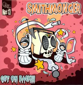 Smithmonger - Get On Back/Don't Ask Me