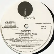 Smitty - Diamonds On My Neck