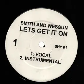 Smif-n-Wessun - Lets Get It On / Young Godz / Shaolin Style