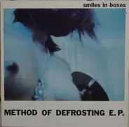 Smiles In Boxes - Method Of Defrosting E.P.