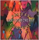 12inch Vinyl Single - Smiley Culture - Can't Stop The Rap