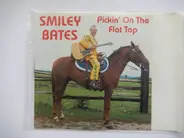 Smiley Bates - Pickin' On The Flat Top