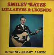 LP - Smiley Bates - Lullabyes & Legends