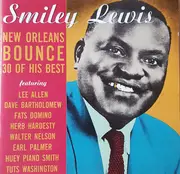 CD - Smiley Lewis - New Orleans Bounce 30 Of His Best