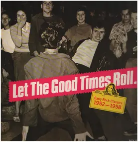 Smiley Lewis - Let The Good Times Roll. Early Rock Classics 1952 - 1958