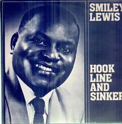 Smiley Lewis - Hook Line And Sinker