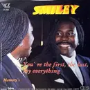 7inch Vinyl Single - Smiley - You're The First, The Last, My Everything / Memory's