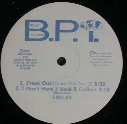 Smiley - Freak Out / I Don't Have 2 Sack 2 Collect