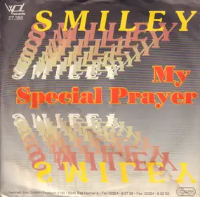 Smiley - My Special Prayer / 'Cause I Love You