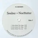 12'' - Smilez & Northstar - Who Wants This / Lets Get Naked