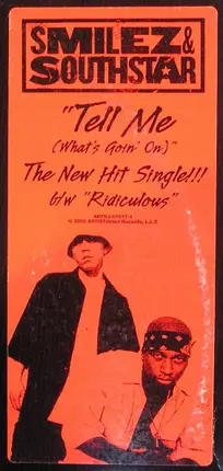 Smilez & Southstar - Tell Me (What's Goin' On)