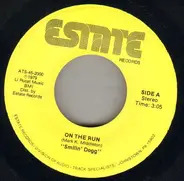 Smilin' Dogg - On The Run / On For You