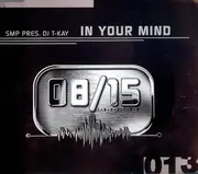 CD Single - SMP Pres. DJ T-Kay - In Your Mind
