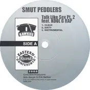 Smut Peddlers - Talk Like Sex Pt. 2