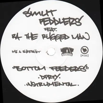 Smut Peddlers - That Smut Part 2 / Bottom Feeders