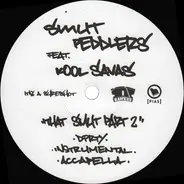Smut Peddlers - That Smut Part 2 / Bottom Feeders