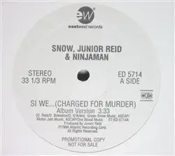 Snow - Si We... (Charged For Murder)