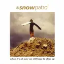 LP - Snow Patrol - When It's All Over We Still Have To Clear Up - Sealed, Gold + 7'
