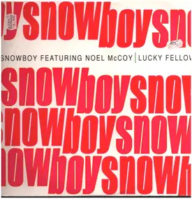 Snowboy - Lucky Fellow