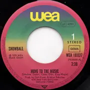 7inch Vinyl Single - Snowball - Move To The Music