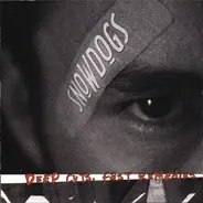 Snowdogs - Deep Cuts, Fast Remedies