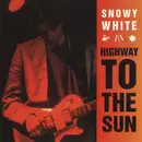 CD - Snowy White - Highway To The Sun