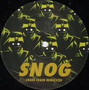 Snog - Crash Crash Rema[k]es