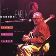 Snooks Eaglin - Live in Japan