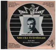 Snooks Friedman - Snooks Friedman & his Memphis Stompers (1928-1931)