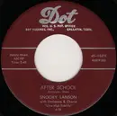 7inch Vinyl Single - Snooky Lanson - After School / I'm Tired Of Everything But You