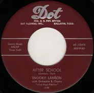 Snooky Lanson - After School / I'm Tired Of Everything But You