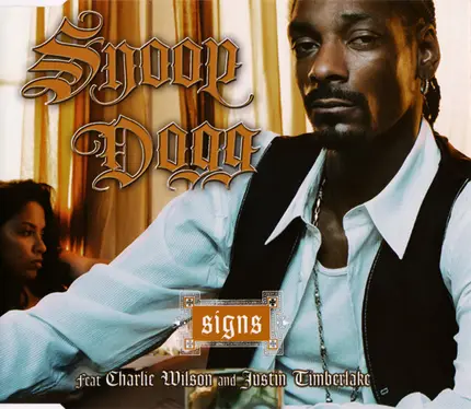 Snoop Dogg Feat Charlie Wilson And Justin Timberlake - Signs