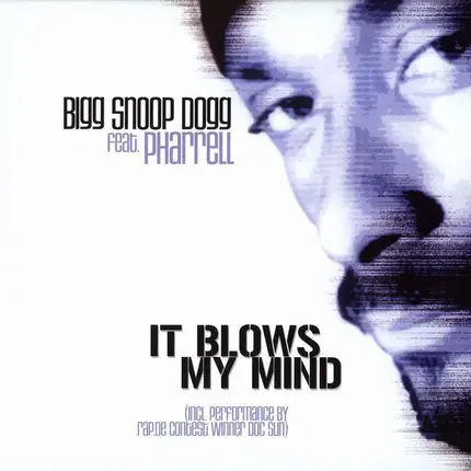 Snoop Dogg feat. Pharrell Williams - It Blows My Mind