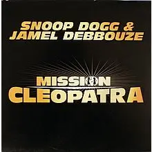 Snoop Dogg - Mission Cleopatra