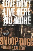 Book - Snoop Dogg - Love Don't Live Here No More: - Book + CD