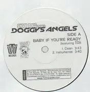 12'' - Snoop Dogg Presents Doggy's Angels - Baby If You're Ready
