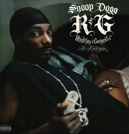 Snoop Dogg - R & G (Rhythm & Gangsta): The Masterpiece