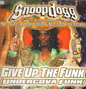 12inch Vinyl Single - Snoop Dogg - Undercova Funk (Give Up The Funk)