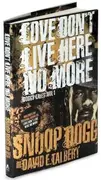 Book - Snoop Dogg - Love Don't Live Here No More: - Book + CD