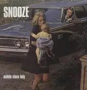 Snooze - Middle Class Lady