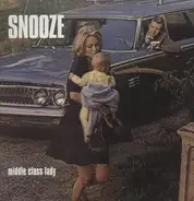 Snooze - Middle Class Lady